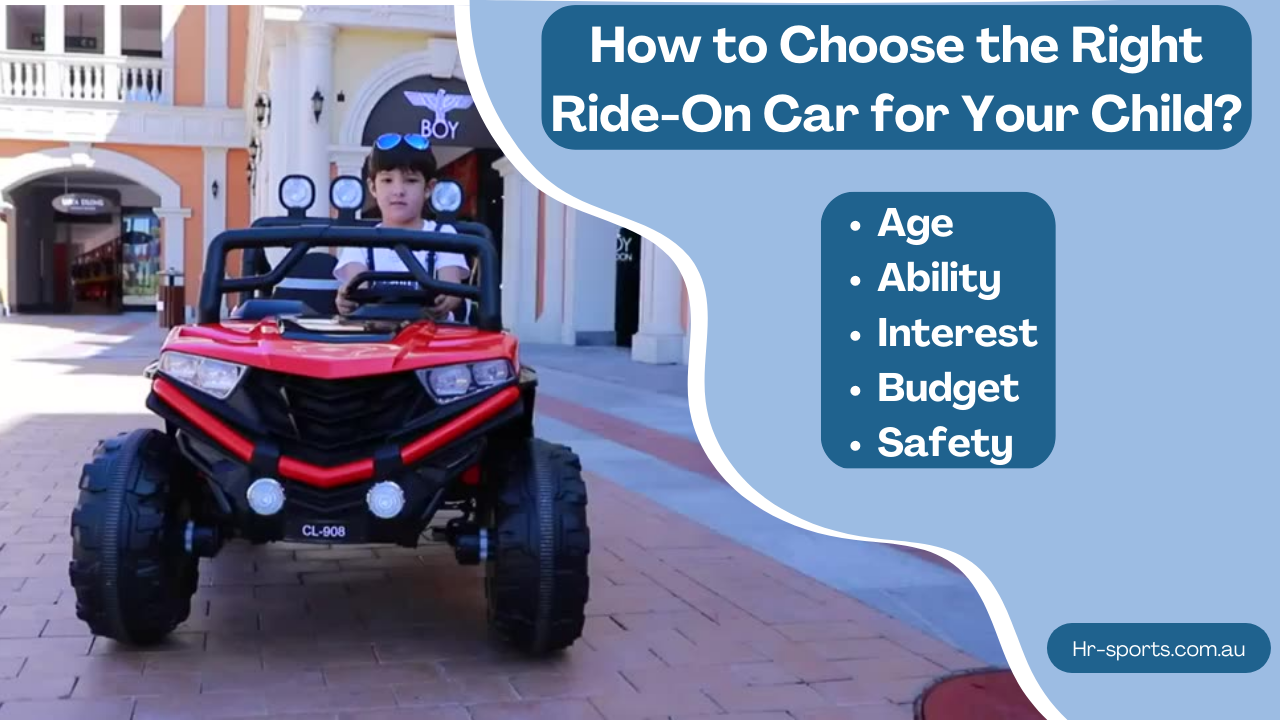 Choose the Right Ride-On Car for Your Child